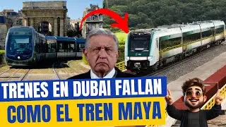 Trenes en dubai se paran como el tren maya, Roberto informa