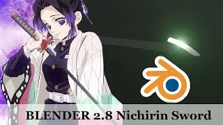 Kimetsu No Yaiba Shinobu's Nichirin Blade [BLENDER 2.8]