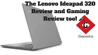 Lenovo Ideapad 320 Review(Core i5, 8GB RAM, 1TB HDD, 2GB Graphics) | Gmonetix