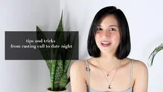 Tips and Tricks From Casting Call to Date Night