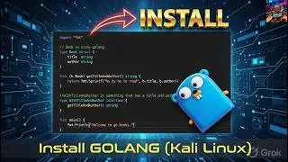 Install Golang on Kali Linux | Complete Setup Tutorial