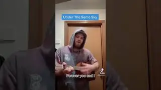As Long As Were Under The Same Sky 🎶