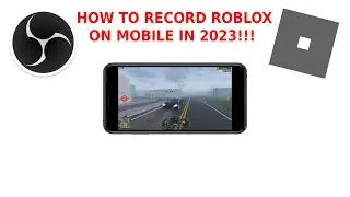 How To Record Roblox On Your Phone In 2023
