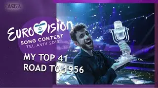 EUROVISION 2019: MY TOP 41 // ROAD TO 1956