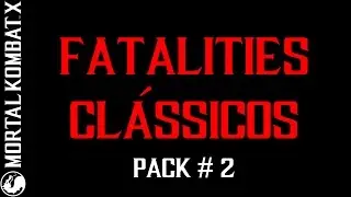 Mortal Kombat X: Klassic Fatalities Pack 2
