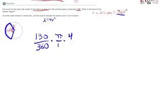 ALEKS Topic: Area of a Sector:  Exact answer in terms of pi (Circle)
