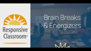 Brain Breaks and Energizers for Teachers!