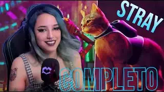 POV: SOS UN MICHI | Stray Gameplay Completo VOD | Camu Valoy ❤