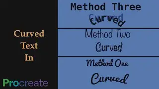 Creating Curved Text in Procreate