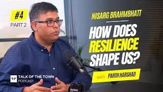 Nisarg Brahmbhatt Unboxed | Parth Harshad | EP04 | Part 02 | 4K
