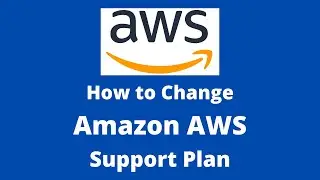How to change/cancel Amazon AWS Support Plan