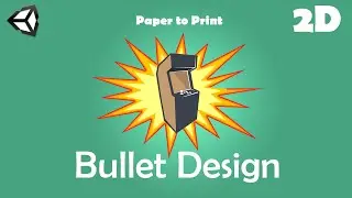 Bullet Design in 2D Unity game
