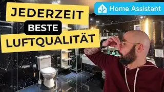 Bad Lüfter vollautomatisch steuern mit Home Assistant