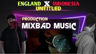 Untitled - hiphop&rap |Indonesia X England|  (Official Music Video)