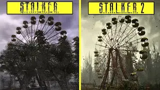 S.T.A.L.K.E.R.  vs S.T.A.L.K.E.R. 2 Early Locations & Graphics  Comparison | STALKER 1 vs STALKER 2