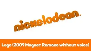 Nickelodeon Logo (2009 Magnet Remake without voice)