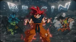 「BEGGIN'」-  “ DBS, Broly ” - Amv/Edit - [  Preset+Clips ]