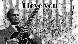 Joe Pass - I love you - Jazz guitar transcription