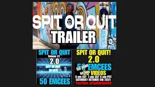 Trailer-SPIT OR QUIT 2.0 Saturday October 5th 2024 8pm