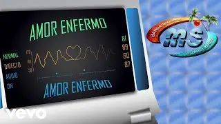 Banda Sinaloense MS de Sergio Lizárraga - Amor Enfermo