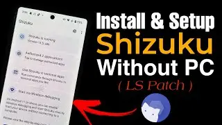 How to install and setup shizuku without PC || Enable shizuku service on non rooted device