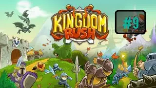 KINGDOM RUSH MOD PART 9