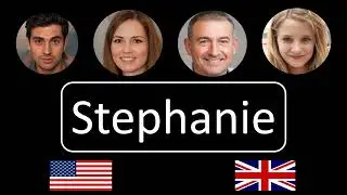 How to pronounce Stephanie