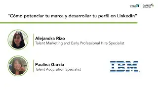 Cómo potenciar tu marca y desarrollar tu perfil en LinkedIn por Alejandra Rizo y Paulina García