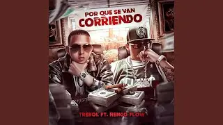 Por Que Se Van Corriendo