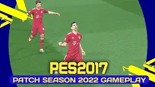 PES 2017 PATCH 2022 FULL HD GAMEPLAY | BAYERN MUENCHEN VS DORTMUND | PES 2017 PATCH SEASON 2022