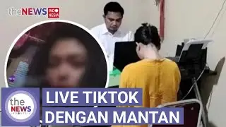 Viral Live Tiktok Bareng Mantan Pacar Gegara Kesal Suami Selingkuh