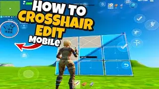 How To CROSSHAIR Edit On Fortnite Mobile New Hud Layout - Chapter 2 Season 3