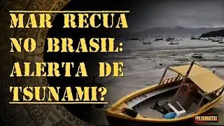 Mar Recua 50 Metros no Sul do Brasil: Alerta de Tsunami? | Lenda ou Fato?