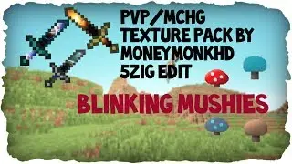 Minecraft Pvp Texturepack [1.7-1.8] BLINKING MUSHIES+Awesome Sword other Blocks by 5Zig
