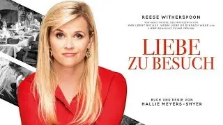 Liebe zu Besuch - Trailer Deutsch HD - Reese Witherspoon - Ab 23.11.2017 im Kino!