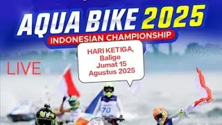 Live: DAY THREE OF THE 2025 LAKE TOBA AQUABIKE WORLD JETSKI CHAMPIONSHIP
