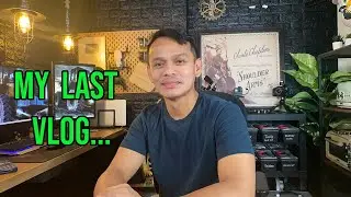 MY LAST VLOG