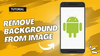 How to Remove Background from an Image on Android