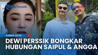 Dewi Perssik NGELUS DADA Bongkar Hubungan Saipul Jamil dan Angga Wijaya: Aku Langsung 'Ya Allah'