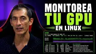 Como monitorear tu GPU en Linux