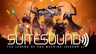 The Legend of Vox Machina (Season 2) - Ultimate Soundtrack Suite | Neal Acree