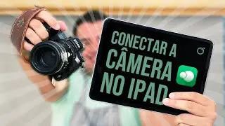 Como conectar a câmera no iPad (Tethered)
