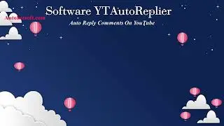YouTube Auto Reply Bot - How to Reply Comments automatically on YouTube - Youtube Marketing tool
