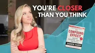 The Habit Secret Nobody Talks About: The Compound Effect
