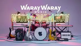 WARAY BARALIKAY