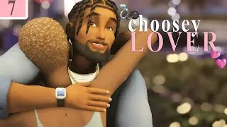 Choosey Lover: Candy Love 🎶😏 | EP7 | Sims 4 LP