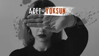 Acet - Yoksun (Official Audio)