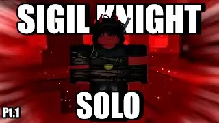 Solo Sigil Knight | Ep.1 | Rogue Lineage