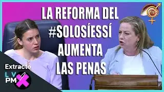 En qué consiste la reforma de la ley del SOLO SÍ ES SÍ