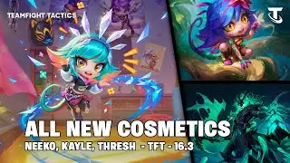 NEW CHIBI KD/A SUPER FAN NEEKO & NEXT COSMETICS | TFT NEWS